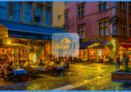 Destinasi Wisata Lyon – Surga Kuliner Prancis untuk Backpackers
